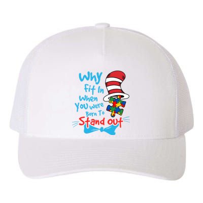 Why Fit In When You Was Born Autism Awareness Doctor Teacher Hat Cat Book Yupoong Adult 5-Panel Trucker Hat