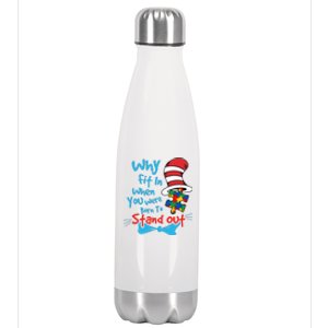 Why Fit In When You Was Born Autism Awareness Doctor Teacher Hat Cat Book Stainless Steel Insulated Water Bottle