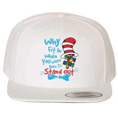 Why Fit In When You Was Born Autism Awareness Doctor Teacher Hat Cat Book Wool Snapback Cap