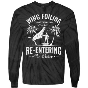 Wing Foiling IM Not Falling IM Just Reentering The Water Tie-Dye Long Sleeve Shirt