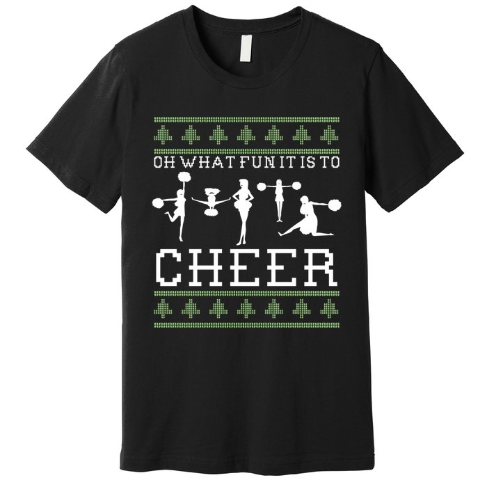 What Fun It Is To Cheer Ugly Christmas Cheerleader Costume Premium T-Shirt