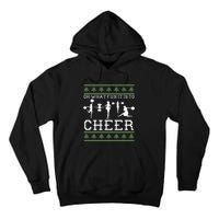 What Fun It Is To Cheer Ugly Christmas Cheerleader Costume Tall Hoodie