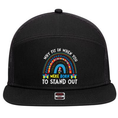 Why Fit In When You Were Born To Stand Out Autism Awareness 7 Panel Mesh Trucker Snapback Hat