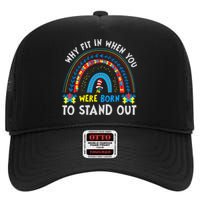 Why Fit In When You Were Born To Stand Out Autism Awareness High Crown Mesh Back Trucker Hat