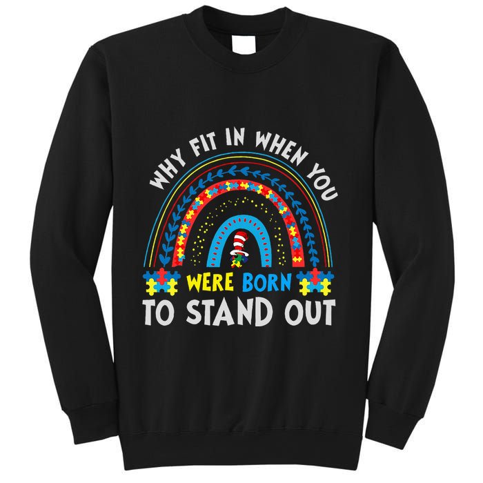 Why Fit In When You Were Born To Stand Out Autism Awareness Sweatshirt