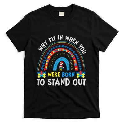 Why Fit In When You Were Born To Stand Out Autism Awareness T-Shirt
