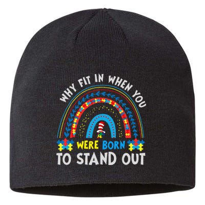 Why Fit In When You Were Born To Stand Out Autism Awareness Sustainable Beanie