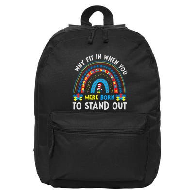 Why Fit In When You Were Born To Stand Out Autism Awareness 16 in Basic Backpack