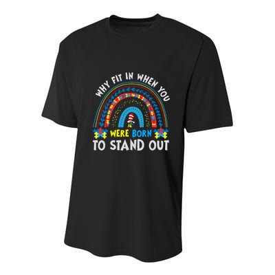 Why Fit In When You Were Born To Stand Out Autism Awareness Youth Performance Sprint T-Shirt