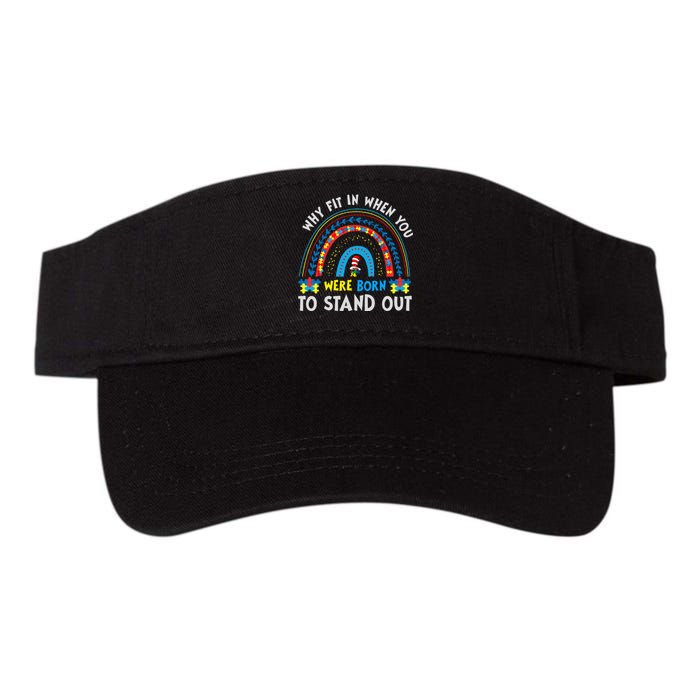 Why Fit In When You Were Born To Stand Out Autism Awareness Valucap Bio-Washed Visor