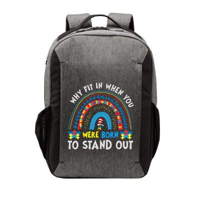 Why Fit In When You Were Born To Stand Out Autism Awareness Vector Backpack