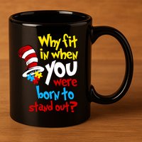 Why Fit In Doctor Teacher Cat In Hat Autism Awareness 11oz C Handle Ceramic Mug