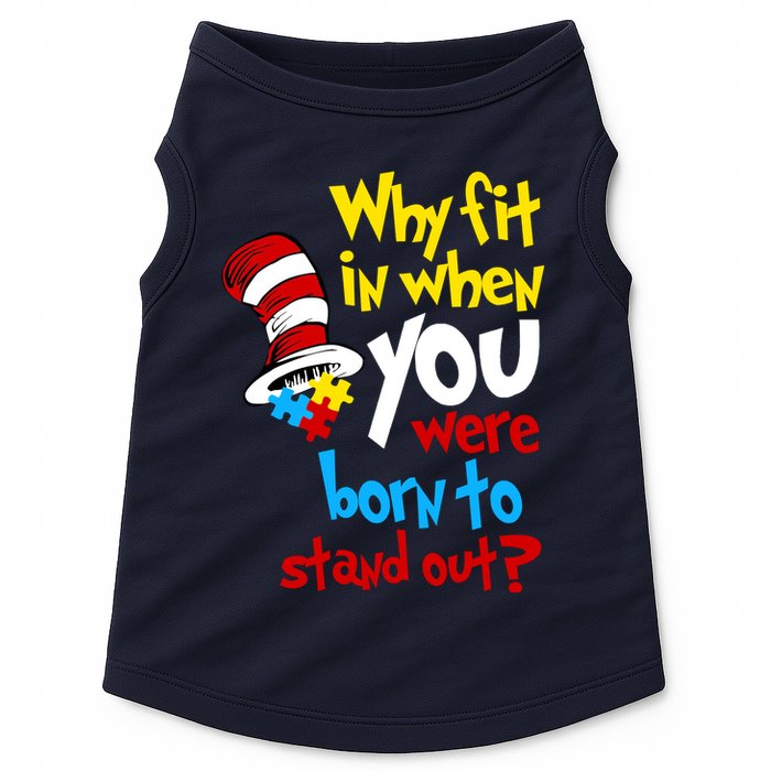 Why Fit In Doctor Teacher Cat In Hat Autism Awareness Doggie Tank