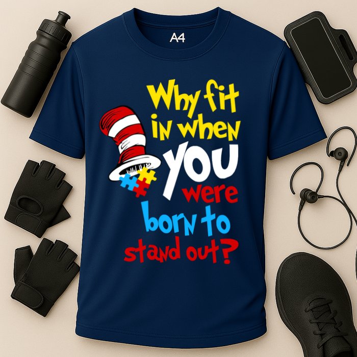 Why Fit In Doctor Teacher Cat In Hat Autism Awareness Cooling Performance Crew T-Shirt