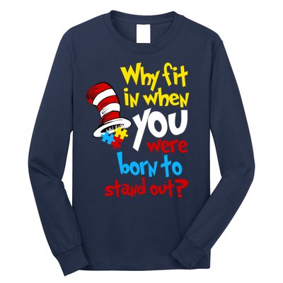Why Fit In Doctor Teacher Cat In Hat Autism Awareness Long Sleeve Shirt