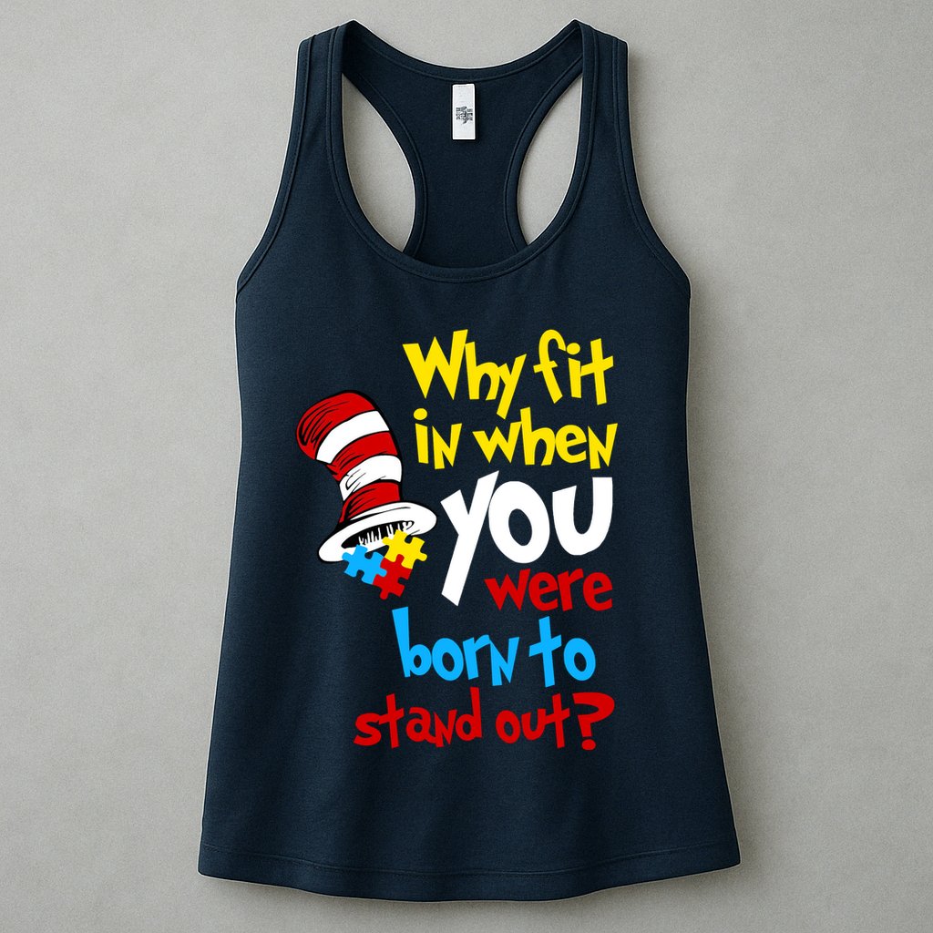Why Fit In Doctor Teacher Cat In Hat Autism Awareness Womens Tank Top