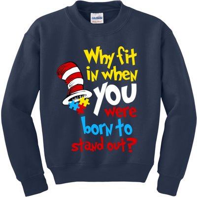 Why Fit In Doctor Teacher Cat In Hat Autism Awareness Kids Sweatshirt