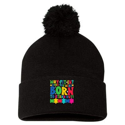 Why Fit In Doctor Teacher Cool Autism Awareness Gift Pom Pom 12in Knit Beanie