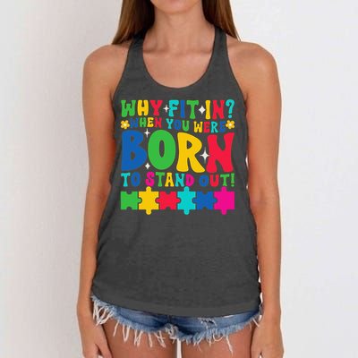 Why Fit In Doctor Teacher Cool Autism Awareness Gift Women's Knotted Racerback Tank