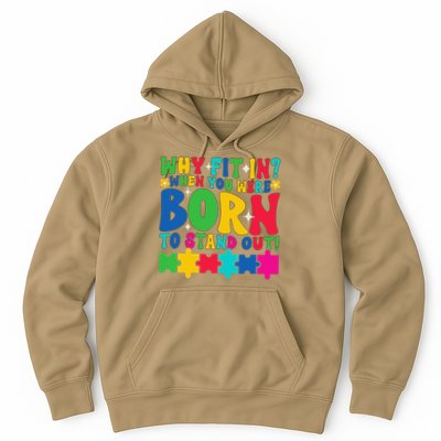 Why Fit In Doctor Teacher Cool Autism Awareness Gift Hoodie