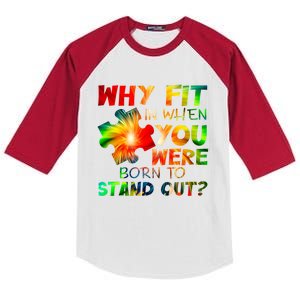 Why Fit In When You Were Born To Stand Out Autism Awareness Cute Gift Kids Colorblock Raglan Jersey