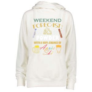 Weekend Forecast Is Powder And Apres Skiing Ski Skitouring Cool Gift Womens Funnel Neck Pullover Hood