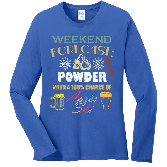 Weekend Forecast Is Powder And Apres Skiing Ski Skitouring Cool Gift Ladies Long Sleeve Shirt