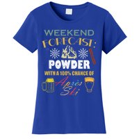 Weekend Forecast Is Powder And Apres Skiing Ski Skitouring Cool Gift Women's T-Shirt