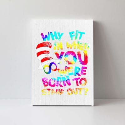 Why Fit In When You Were Born To Stand Out Autism Awareness Canvas