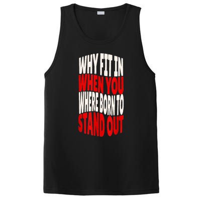 Why Fit In When You Were Born To Stand Out PosiCharge Competitor Tank