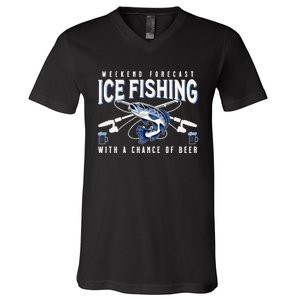 Weekend Forecast Ice Fishing and Chance Of Beer Funny Saying V-Neck T-Shirt