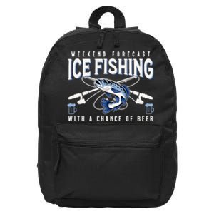 Weekend Forecast Ice Fishing and Chance Of Beer Funny Saying 16 in Basic Backpack