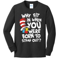 Why Fit In When You Were Born To Stand Out Kids Long Sleeve Shirt