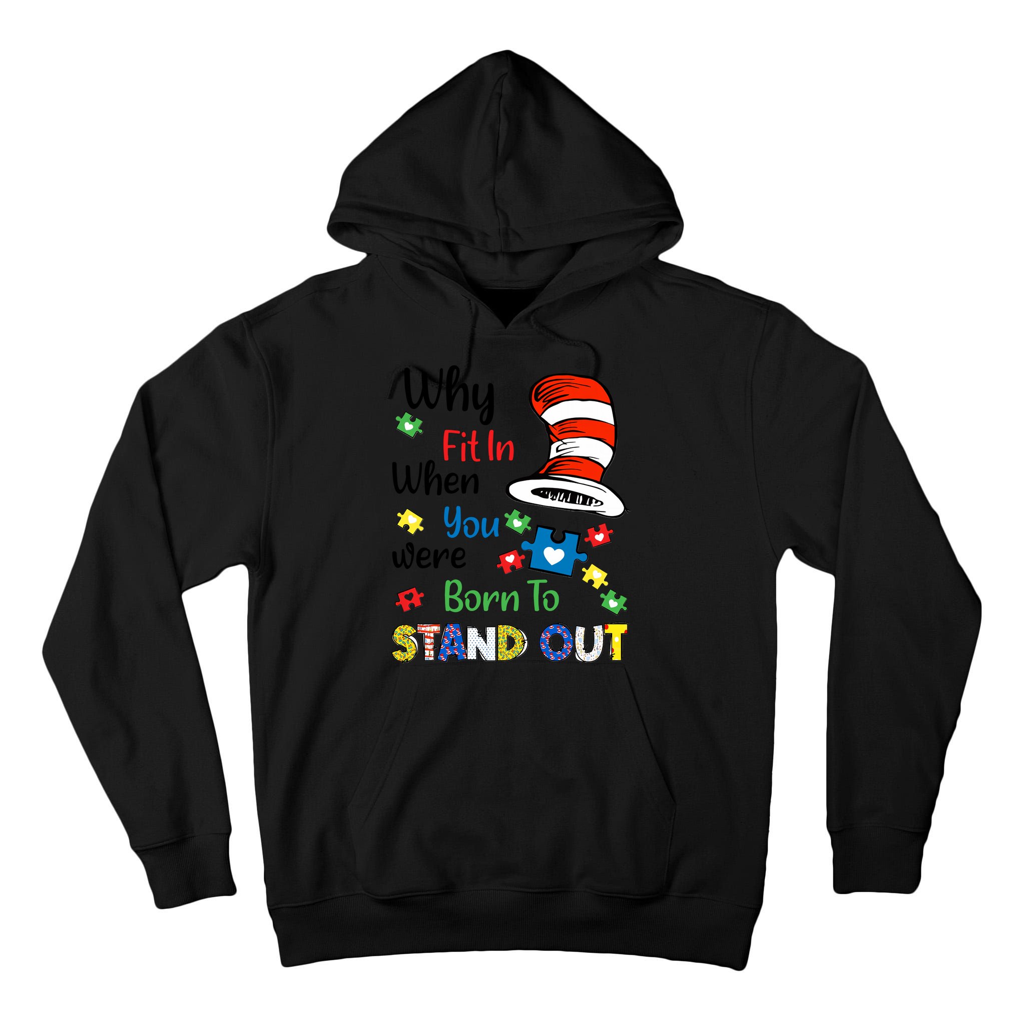 Why Fit In When You Were Born To Stand Out Autism Awareness Cat In Hat Puzzle Tall Hoodie