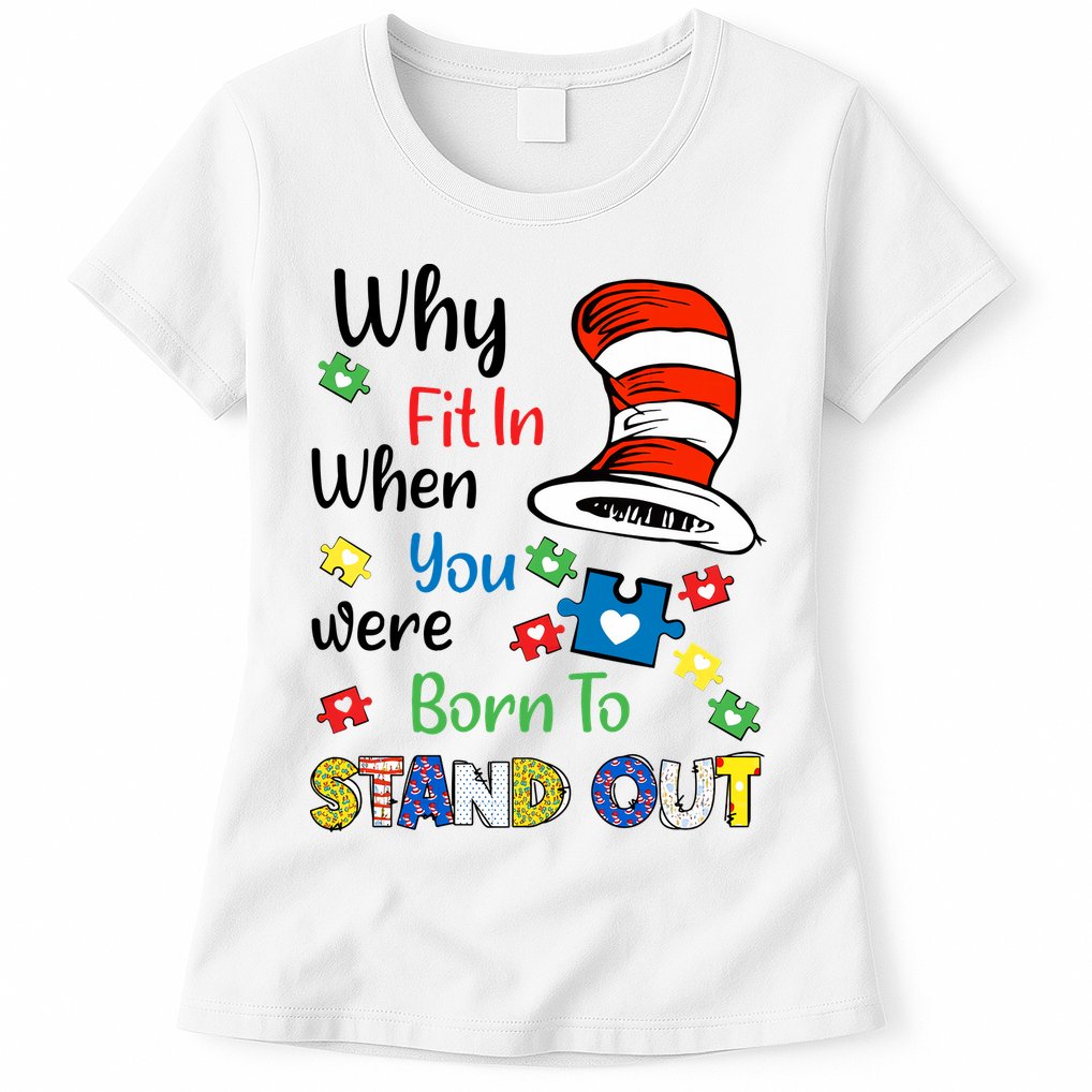 Why Fit In When You Were Born To Stand Out Autism Awareness Cat In Hat Puzzle Womens T-Shirt
