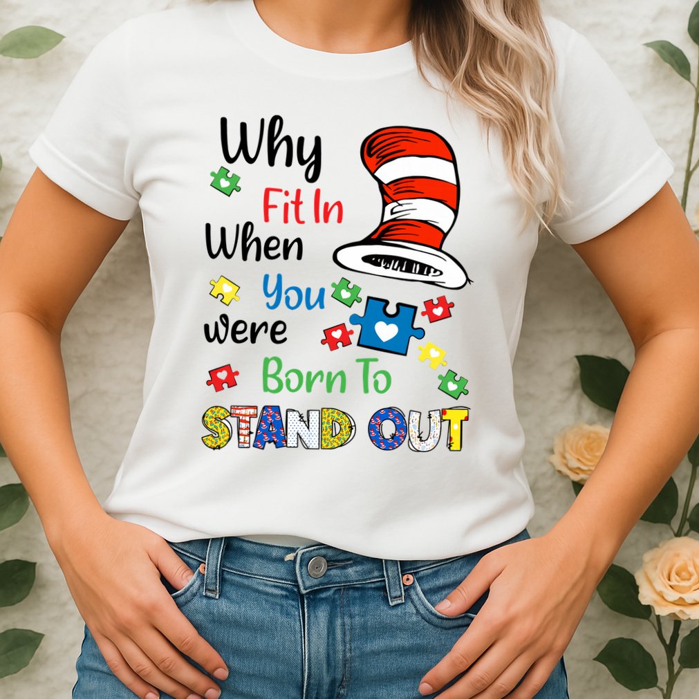 Why Fit In When You Were Born To Stand Out Autism Awareness Cat In Hat Puzzle Womens T-Shirt