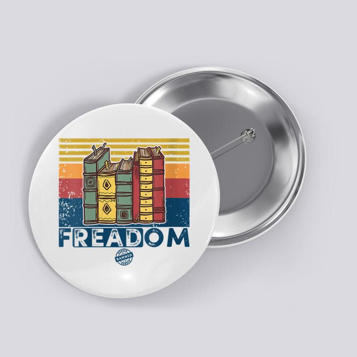 Womens Freadom I Read Banned Books Vintage Funny Bookworm Reader Button