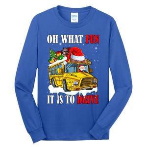 What Funny It Is To Drive Christmas Santa Driving School Bus Gift Tall Long Sleeve T-Shirt