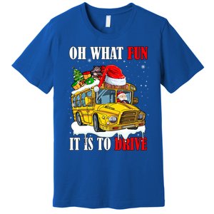 What Funny It Is To Drive Christmas Santa Driving School Bus Gift Premium T-Shirt