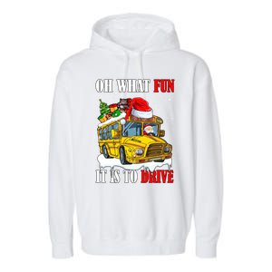 What Funny It Is To Drive Christmas Santa Driving School Bus Gift Garment-Dyed Fleece Hoodie