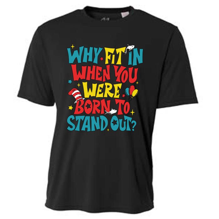 Why Fit In When You Were Born To Stand Out Autism Awareness Cooling Performance Crew T-Shirt