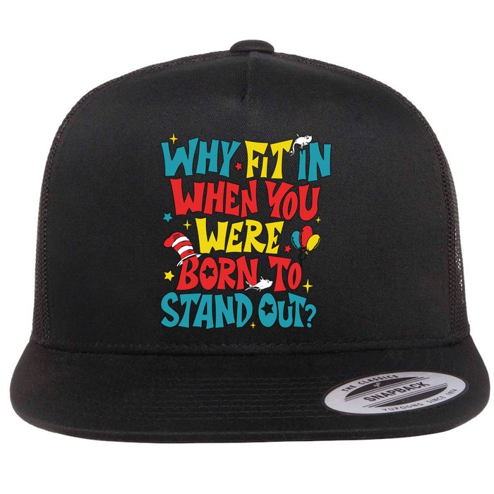 Why Fit In When You Were Born To Stand Out Autism Awareness Flat Bill Trucker Hat