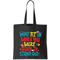 Why Fit In When You Were Born To Stand Out Autism Awareness Bag