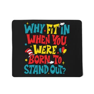 Why Fit In When You Were Born To Stand Out Autism Awareness Mousepad