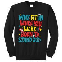 Why Fit In When You Were Born To Stand Out Autism Awareness Tall Sweatshirt