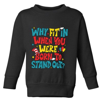 Why Fit In When You Were Born To Stand Out Autism Awareness Toddler Sweatshirt