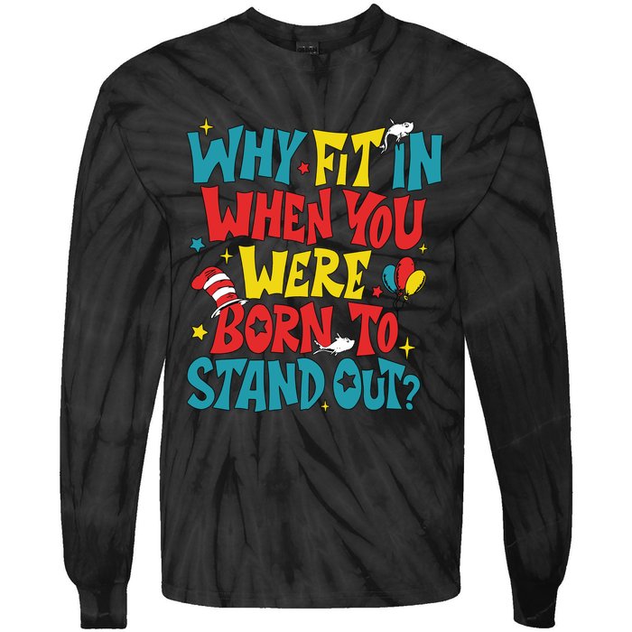 Why Fit In When You Were Born To Stand Out Autism Awareness Tie-Dye Long Sleeve Shirt