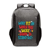 Why Fit In When You Were Born To Stand Out Autism Awareness Vector Backpack