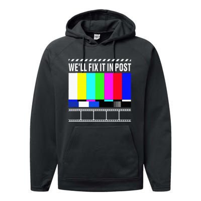 WeLl Fix It In Post Filmmaker Movie Director Filmmaking Performance Fleece Hoodie