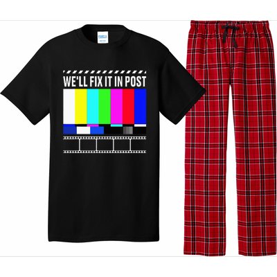 WeLl Fix It In Post Filmmaker Movie Director Filmmaking Pajama Set